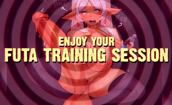 Enjoy Your Futa Training Session