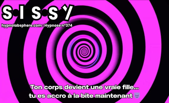 Deviens Une Vraie Fille - 374 Hypnose Sissy