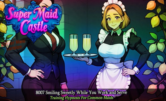 Smiling Sweetly While You Work And Serve - Training Hypnosis For Common Maids