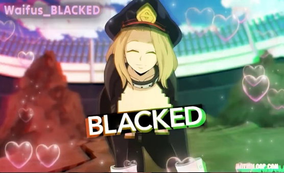 Blacked HMV - Waifus Blacked - Preview