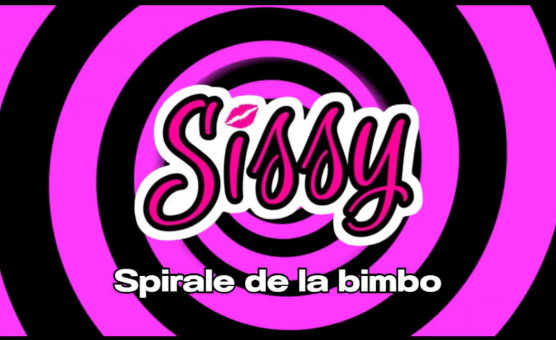 Spirale De La bimbo - Hypnose Sissy