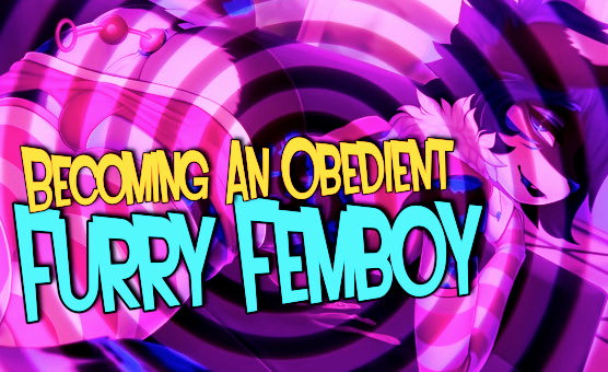 Becoming An Obedient Furry Femboy - Voiced