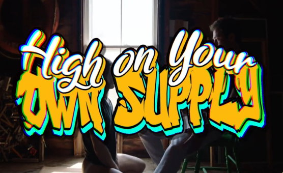 High On Your Own Supply