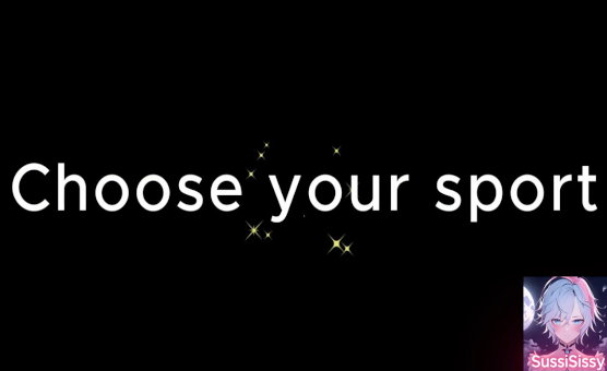Choose Your Sport