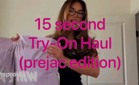 15 Seconds Try On Haul - Prejacs Edition