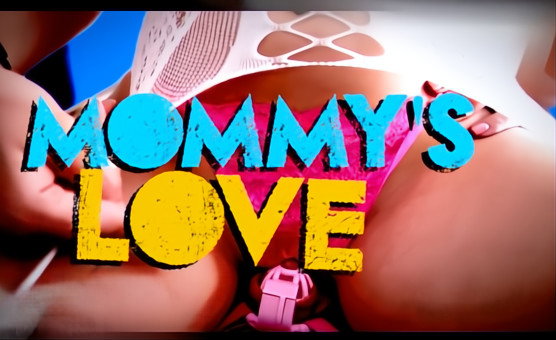 Mommys Love