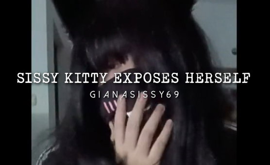 Sissy Kitty Exposes Herself