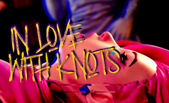 In Love With Knots - Hypno JOI