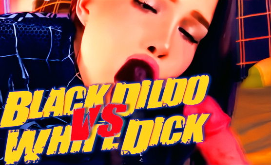 Black Dildo Vs White Dick