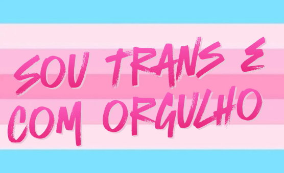Sou Trans E Com Orgulho