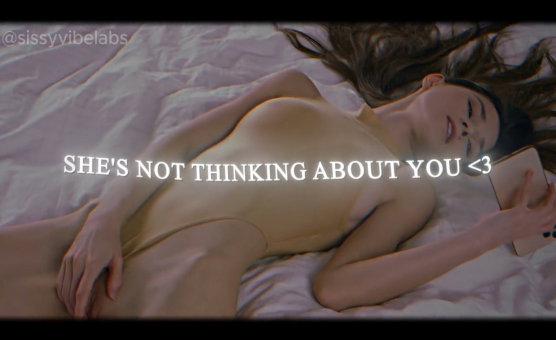 She Is Not Thinking About You