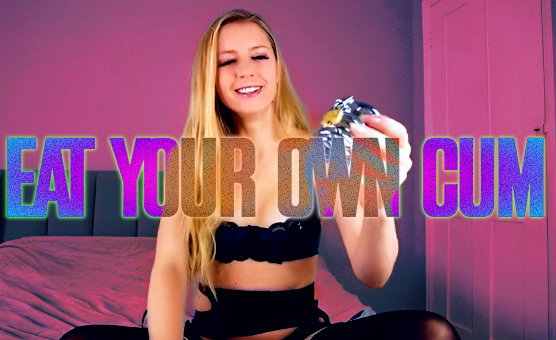 Eat Your Own Cum