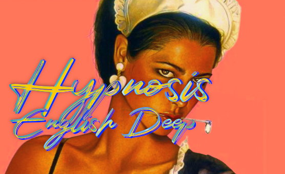 Hypnosis English Deep