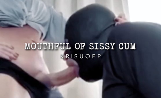 Mouthful Of Sissy Cum