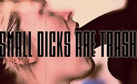 Small Dicks Are Trash - BNWO