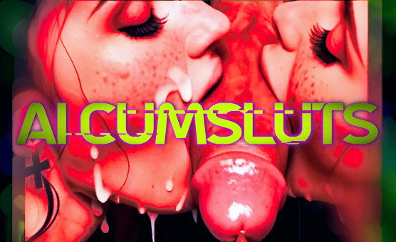 AI Cumsluts