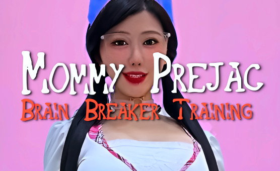 Mommy Prejac Brain Breaker Training