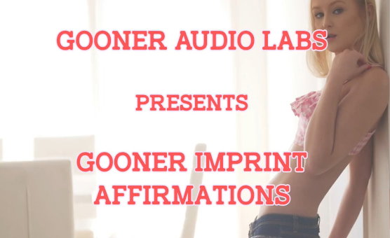Gooner Imprint Affirmations