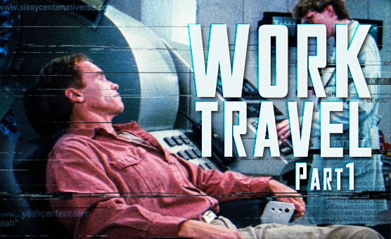 Work Travel Part 1