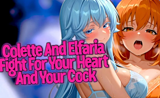 Colette And Elfaria Fight For Your Heart And Your Cock - Sex JOI