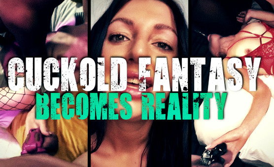 Cuckold Fantasy Becomes Reality