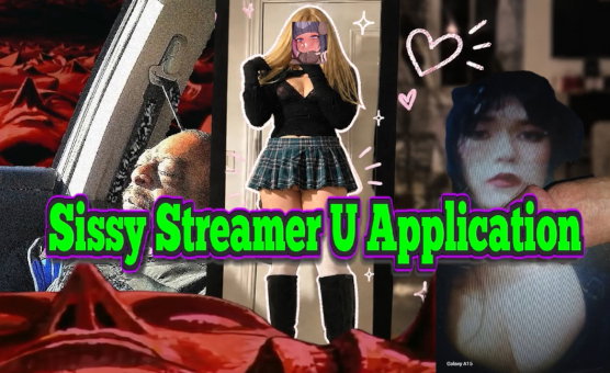 Sissy Streamer U Application