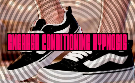 Sneaker Conditioning Hypnosis