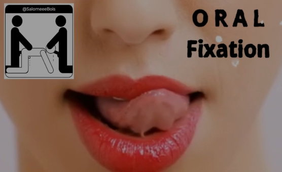 Oral Fixation