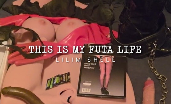 This Is My Futa Life