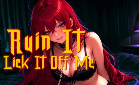 Ruin It Lick It Off Me - Preview