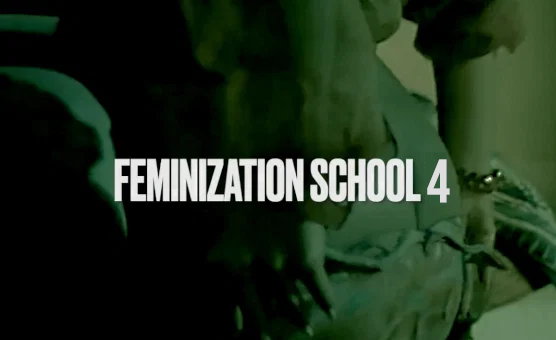 Feminization School 4