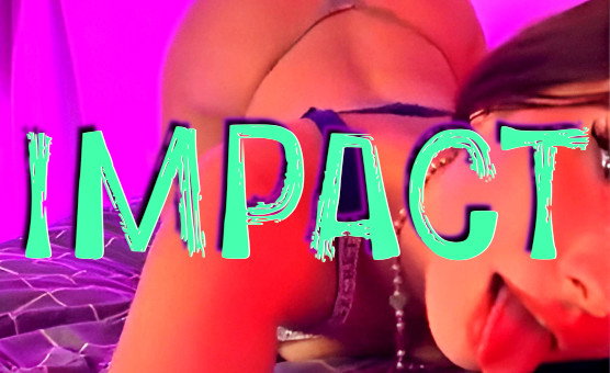 Impact - Sissy BBC PMV