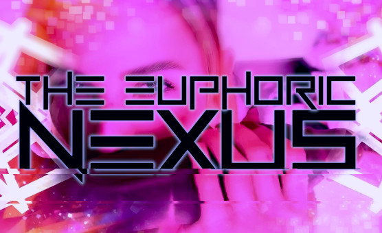 The Euphoric Nexus