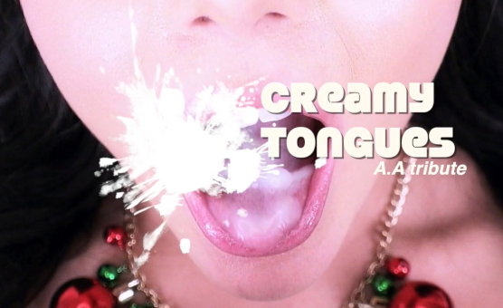 Creamy Tongues - A A Tribute