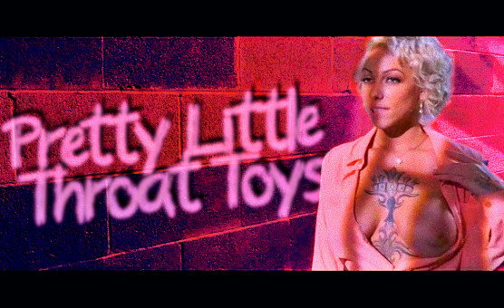 Pretty Little Throat Toys