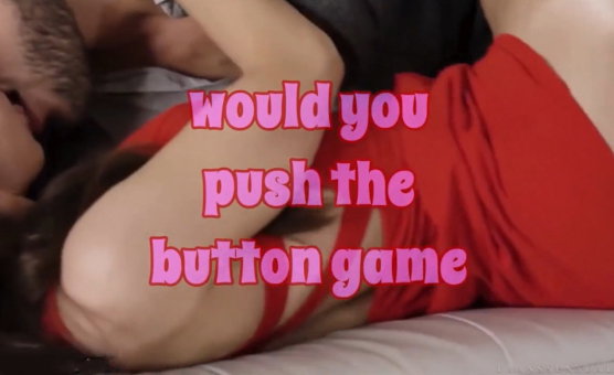 Will You Push The Button Game