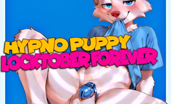 Hypno Puppy Locktober Forever - Poppers Trainer