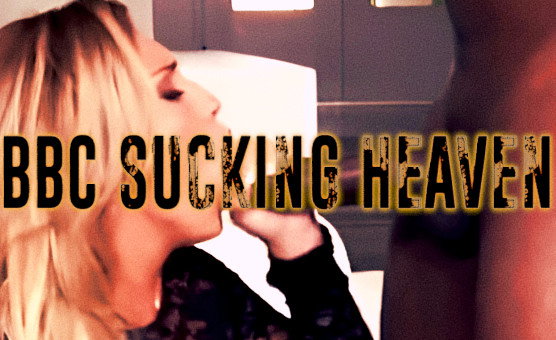 BBC Sucking Heaven