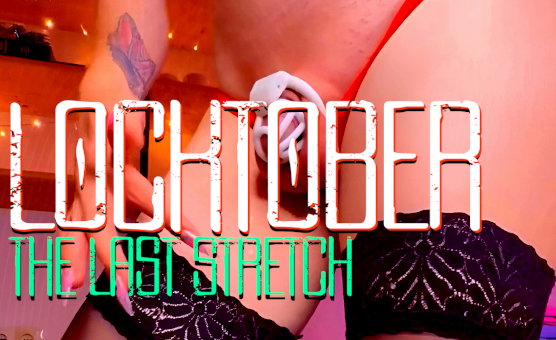 Locktober - The Last Stretch