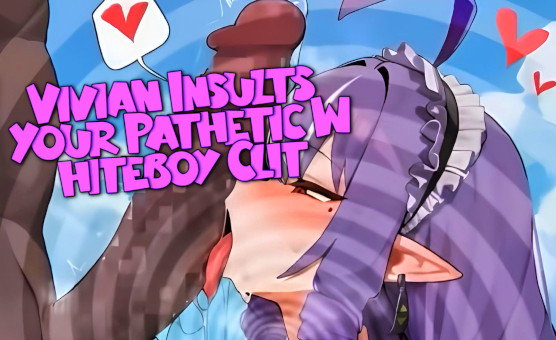 Vivian Insults Your Pathetic Whiteboy Clit - Zenless Zone Zero