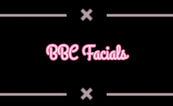 BBC Facials