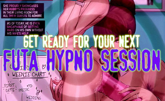 Get Ready For Your Next Futa Hypno Session - Preview