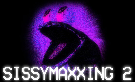 SissyMaxxing 2