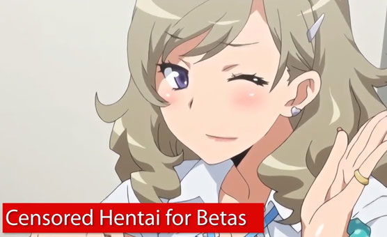 Censored Hentai For Betas HMV