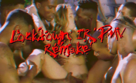 Lockdown IR PMV Remake