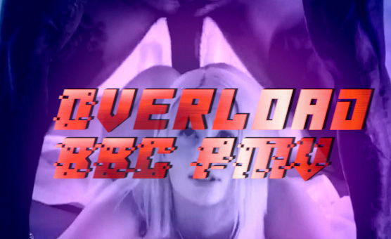 Overload BBC PMV